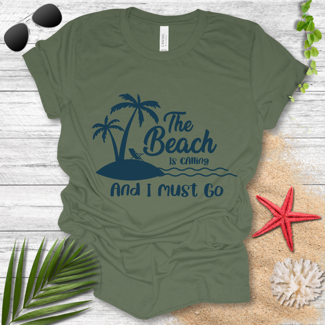 The Beach Is Calling T-Shirt