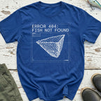 Fish Not Found T-Shirt