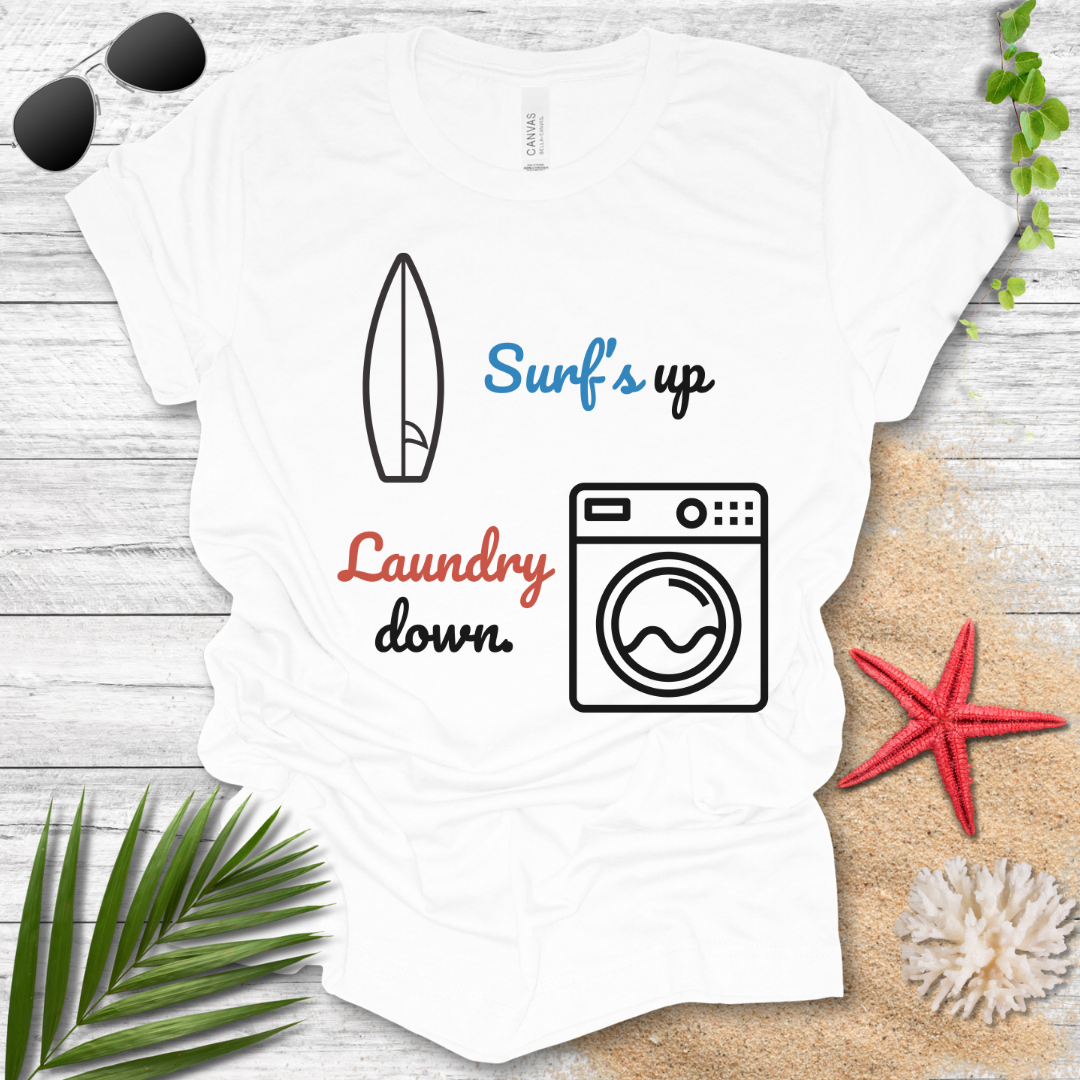 Surf's up T-Shirt