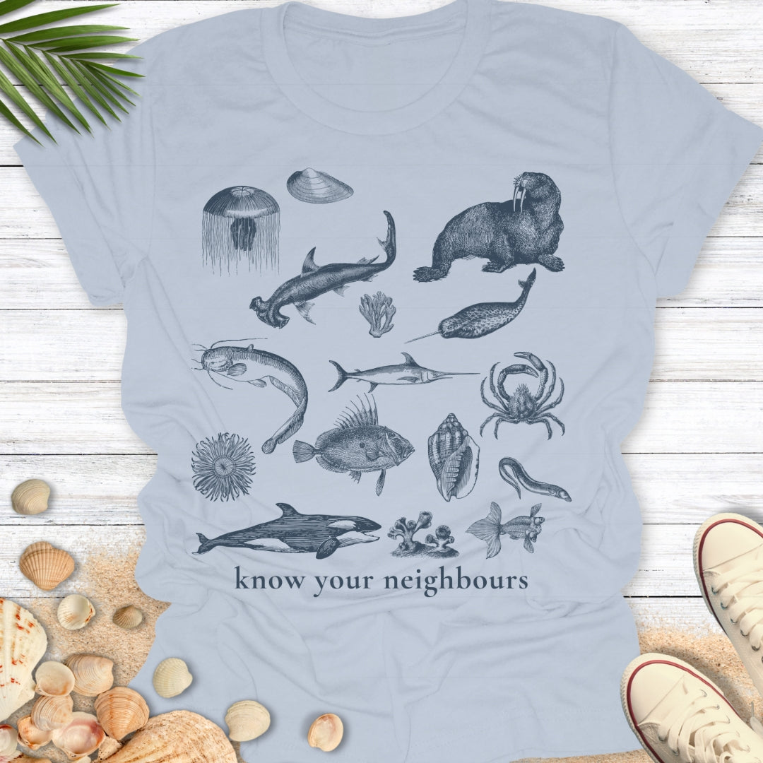 Know Your Neighbours T-Shirt