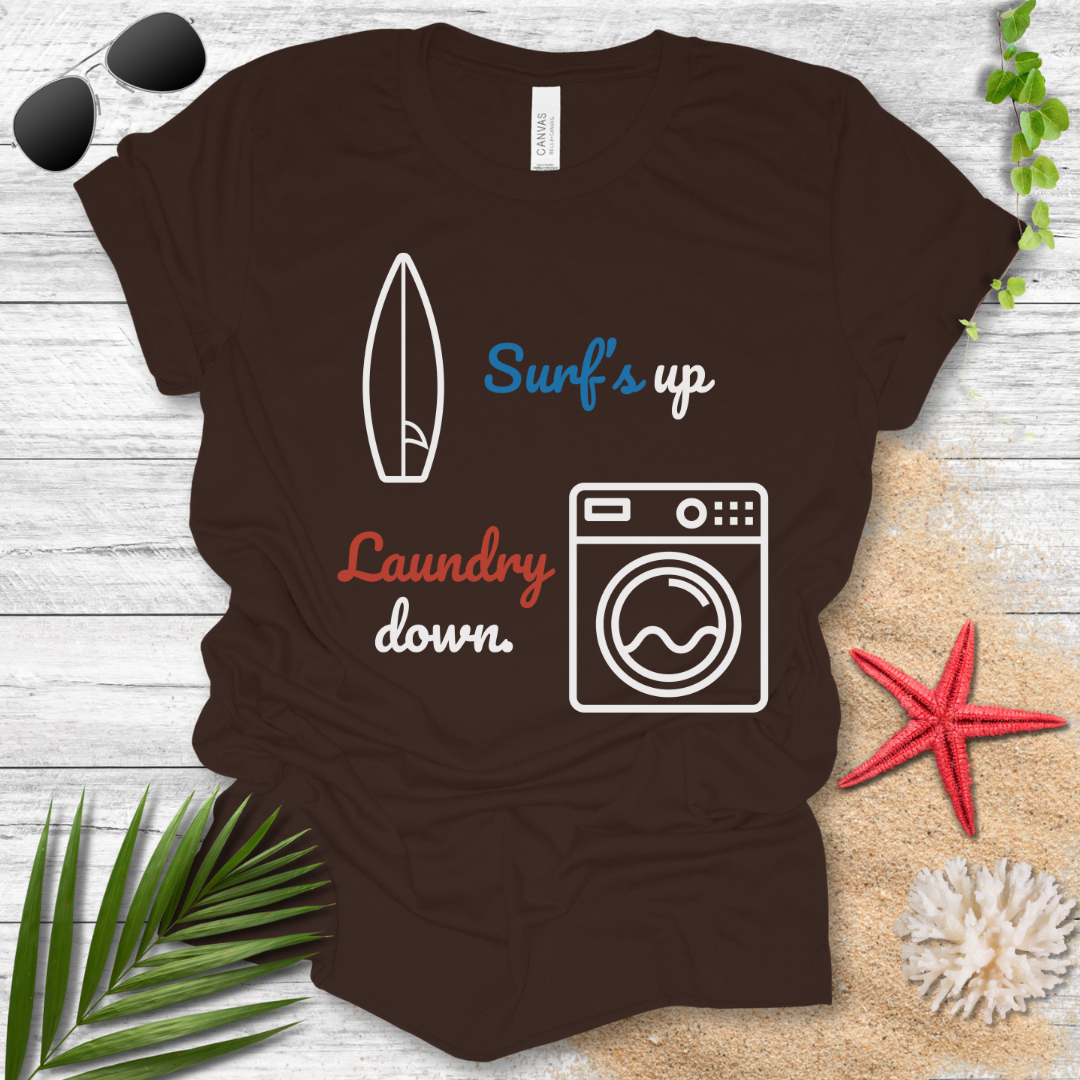 Surf's up T-Shirt