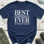 Best Fisherman Ever T-Shirt