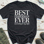 Best Fisherman Ever T-Shirt