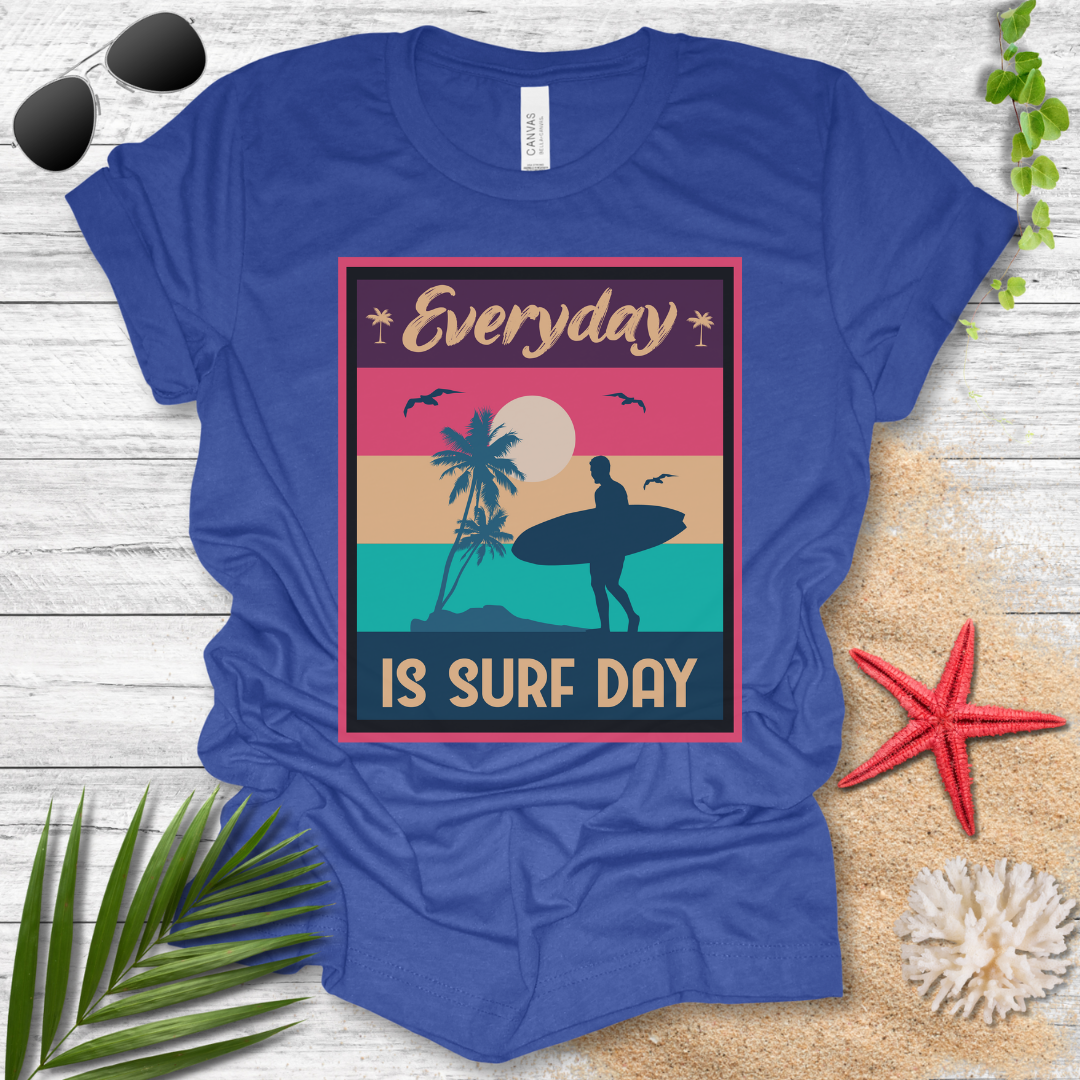 Every Day Is A Surf Day T-Shirt