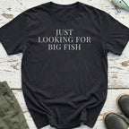 Looking For Fish Funny T-Shirt