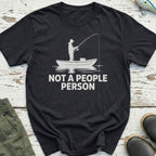 Not A People Person T-Shirt