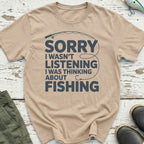 I Was Thinking About Fishing T-Shirt
