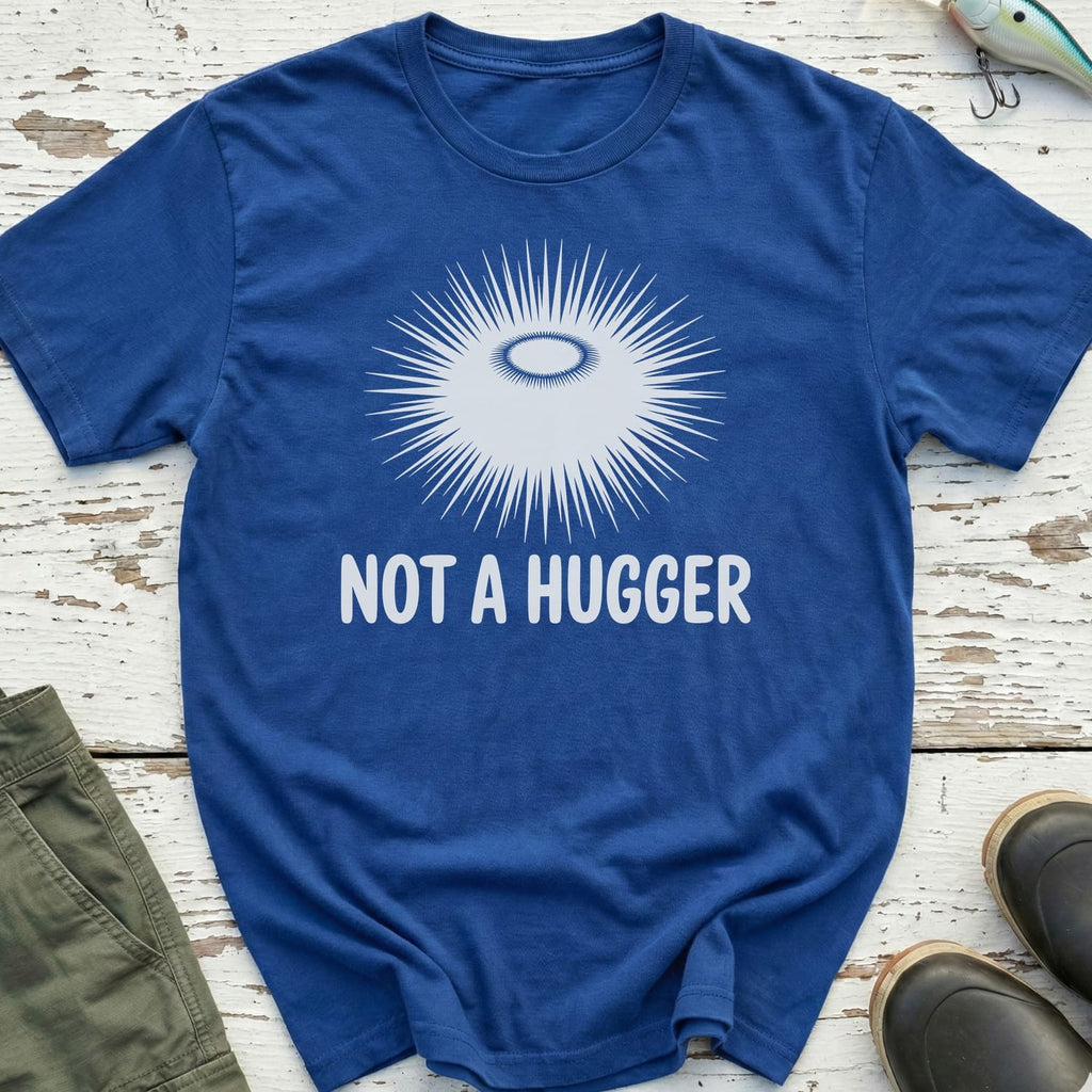 Not A Hugger Sea Urchin T-Shirt