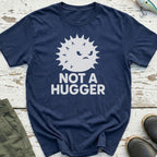 Not A Hugger Pufferfish T-Shirt