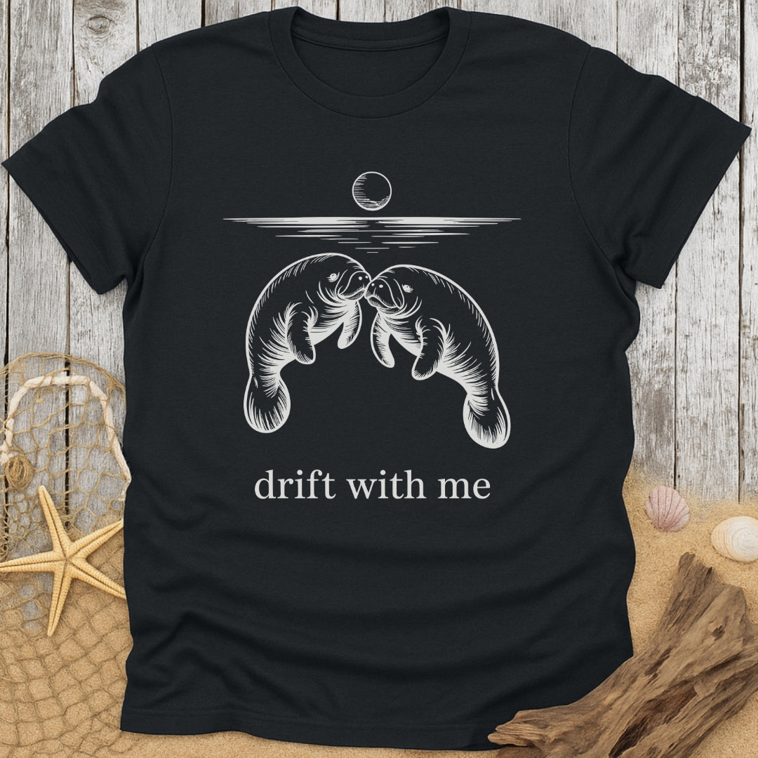 Drift With Me T-Shirt