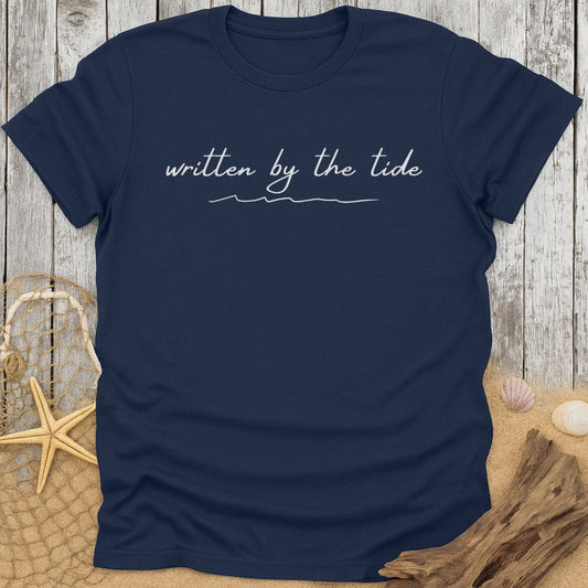 Written By The Tide T-Shirt