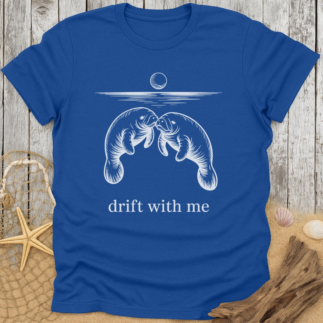 Drift With Me T-Shirt