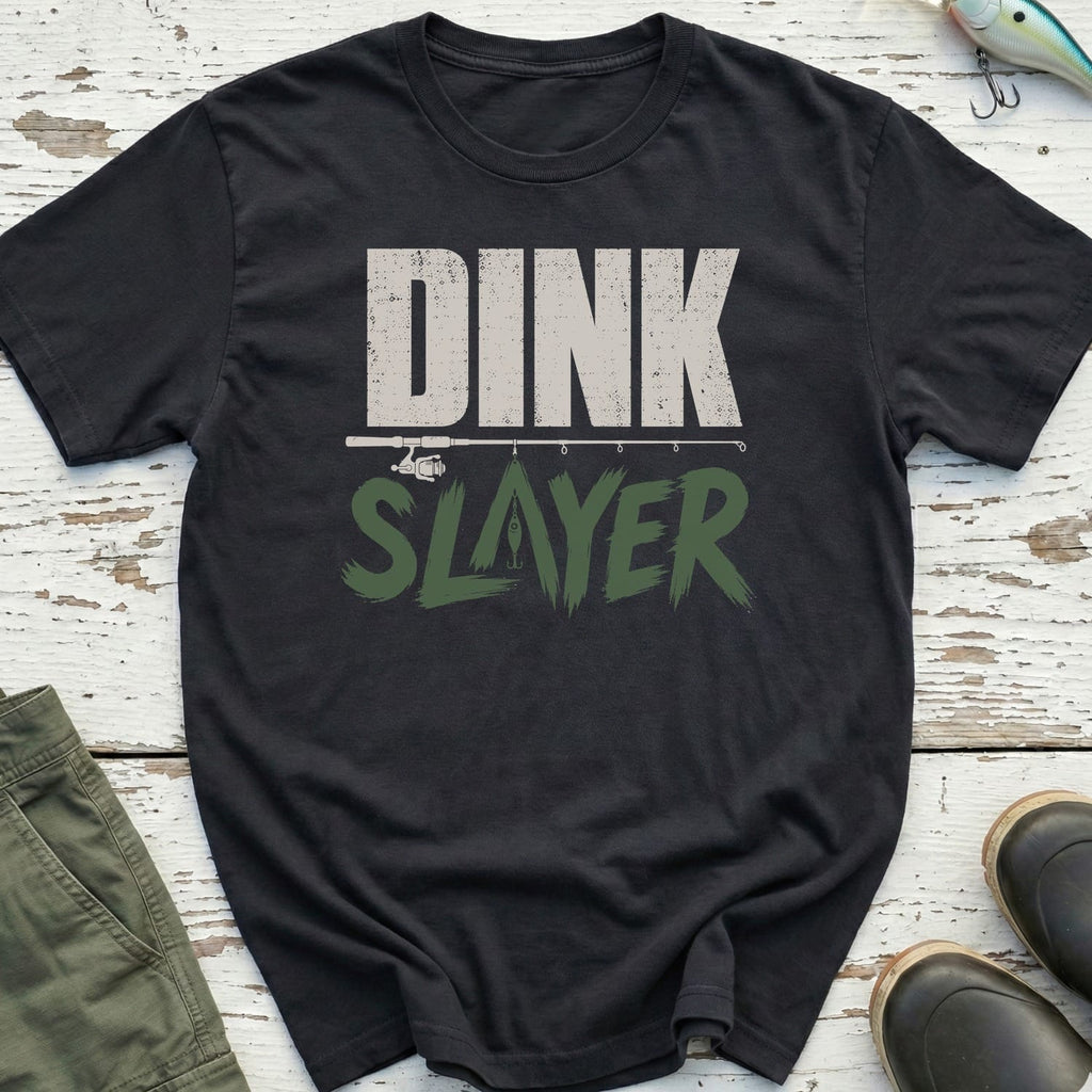 Dink Slayer T-Shirt