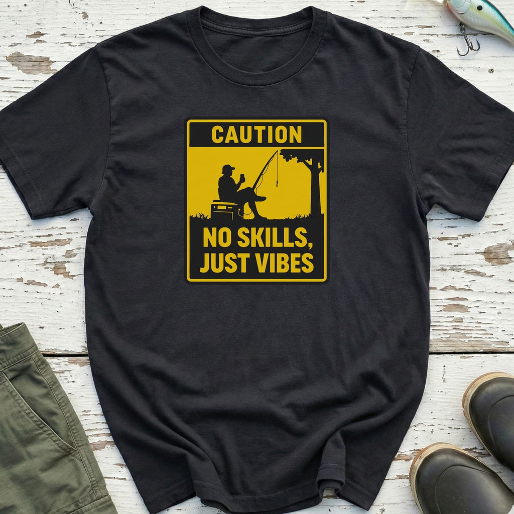 No Skills, Just Vibes T-Shirt