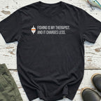 Fishing Is My Therapist T-Shirt