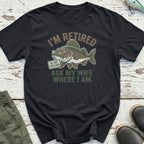 I'm Retired T-Shirt