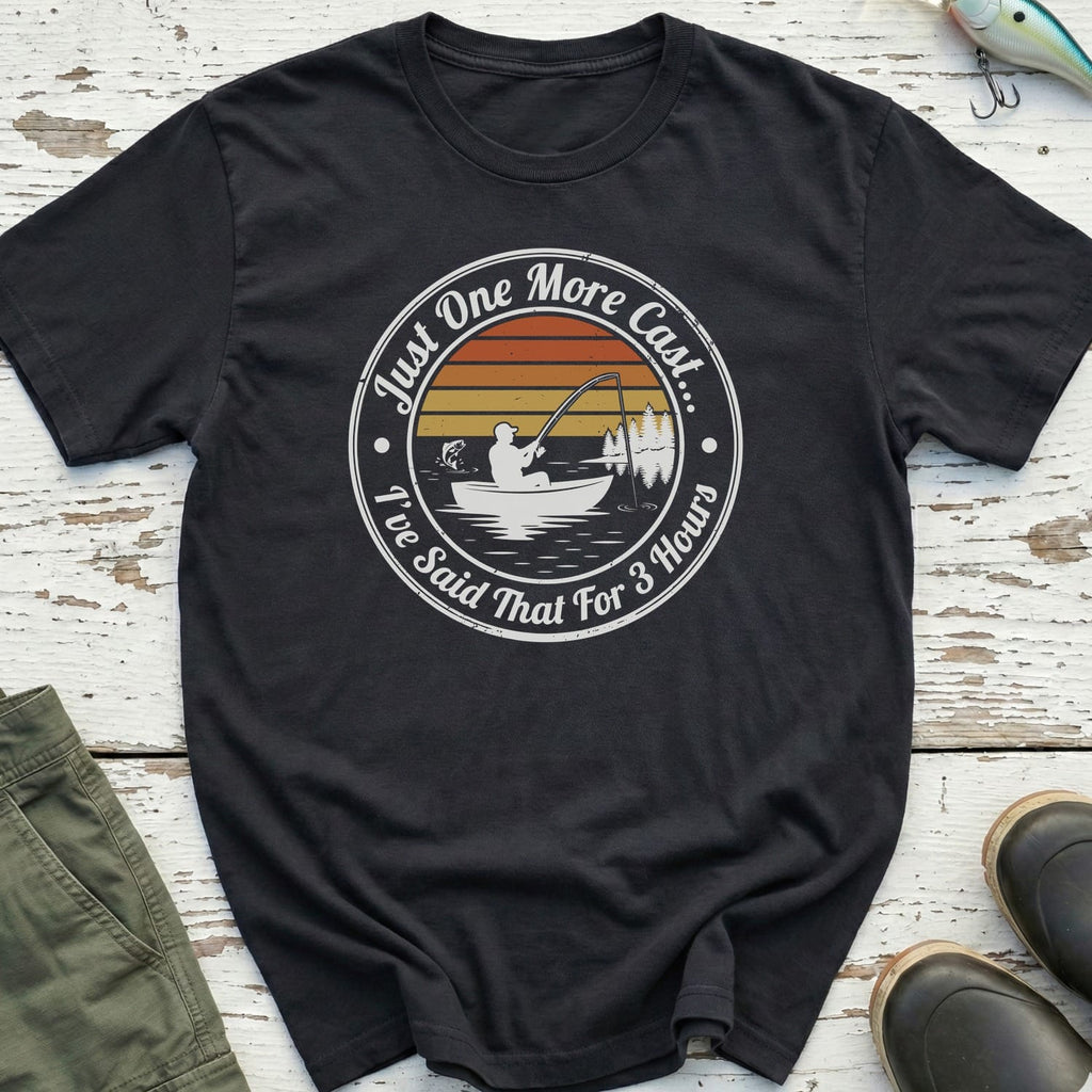 Said That For 3 Hours T-Shirt