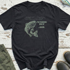 I'm Standing Him Up T-Shirt