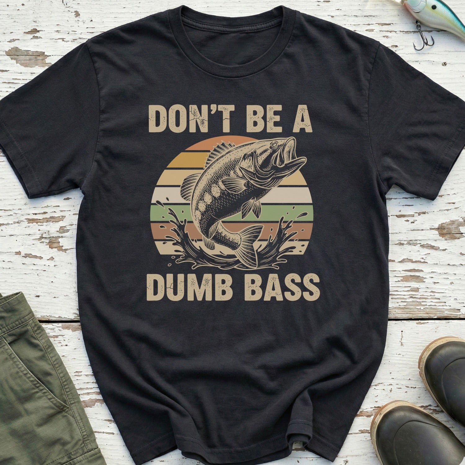 Don't Be A Dumb Bass T-Shirt