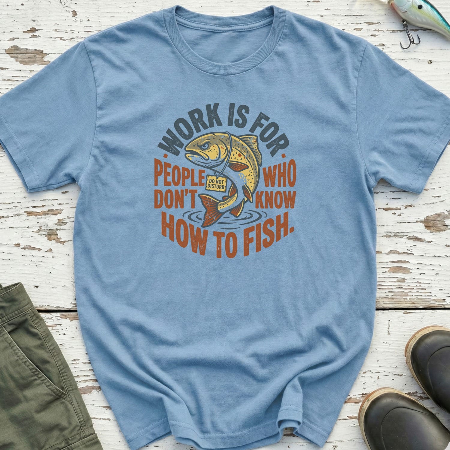 Don'T Know How To Fish T-Shirt