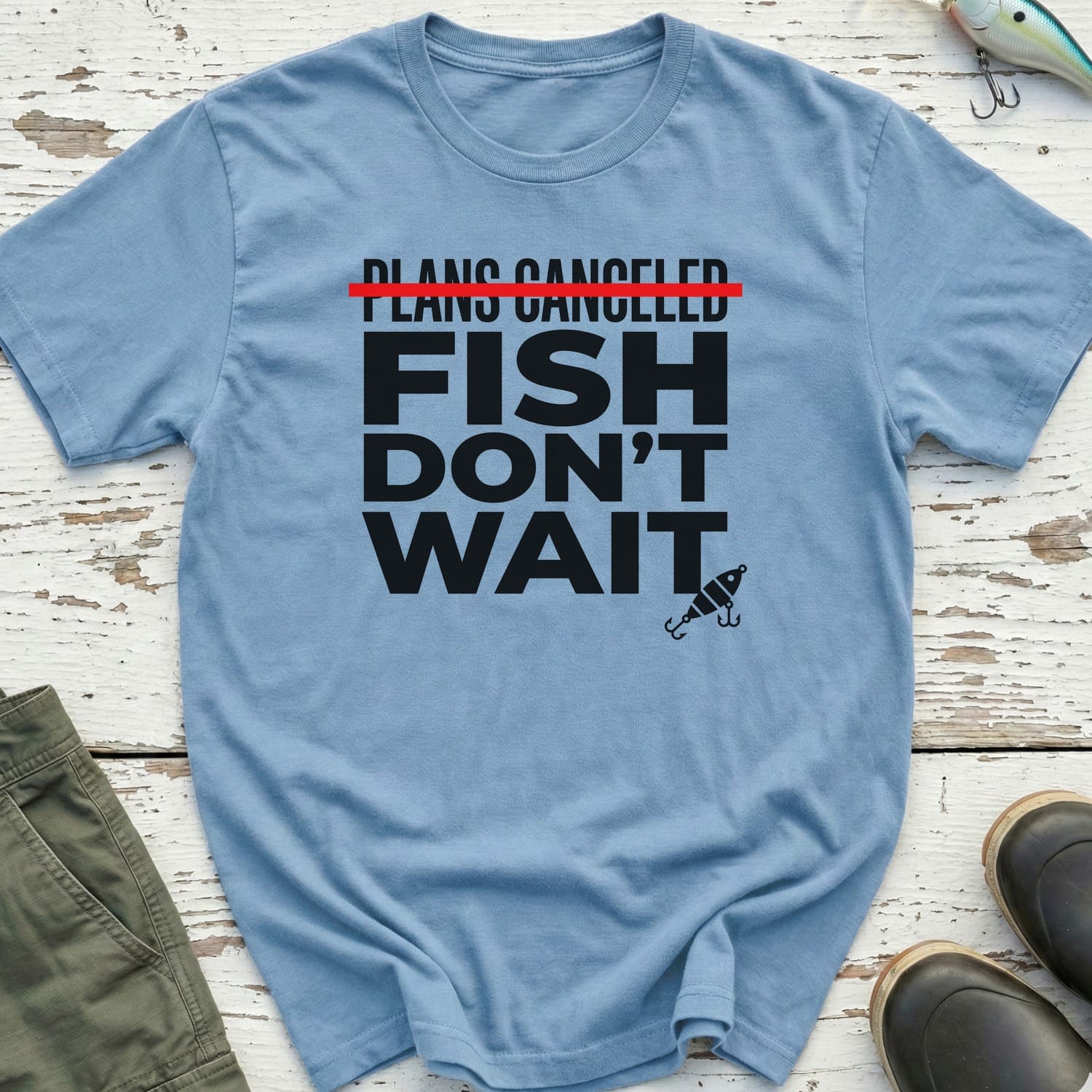 Fish Don'T Wait T-Shirt