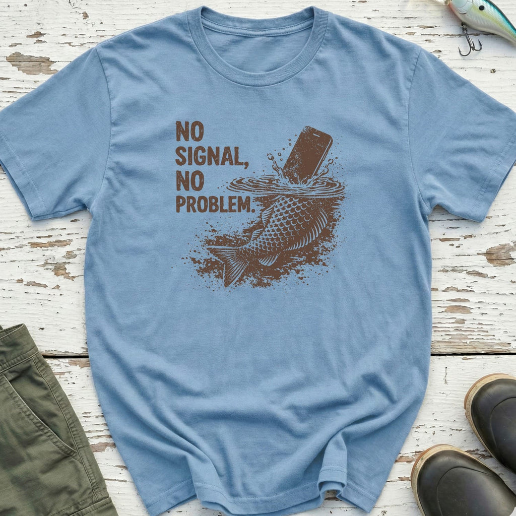 No Signal, No Problem T-Shirt