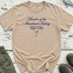 Abandoned Fishing Wife T-Shirt