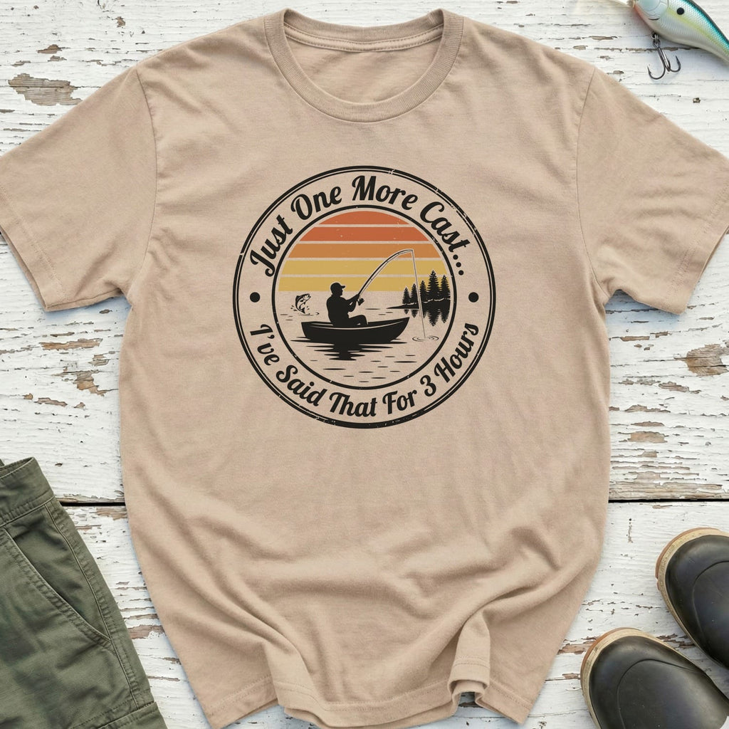 Said That For 3 Hours T-Shirt