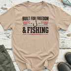 Built For Freedom & Fishing T-Shirt