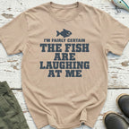The Fish Are Laughing T-Shirt
