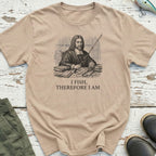 I Fish, Therefore I Am T-Shirt