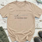 This Could've Been A Fishing Day T-Shirt