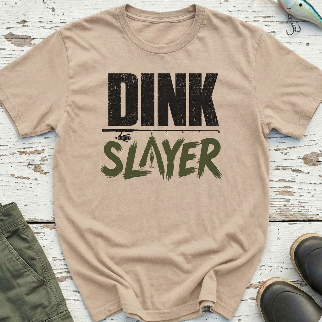 Dink Slayer T-Shirt