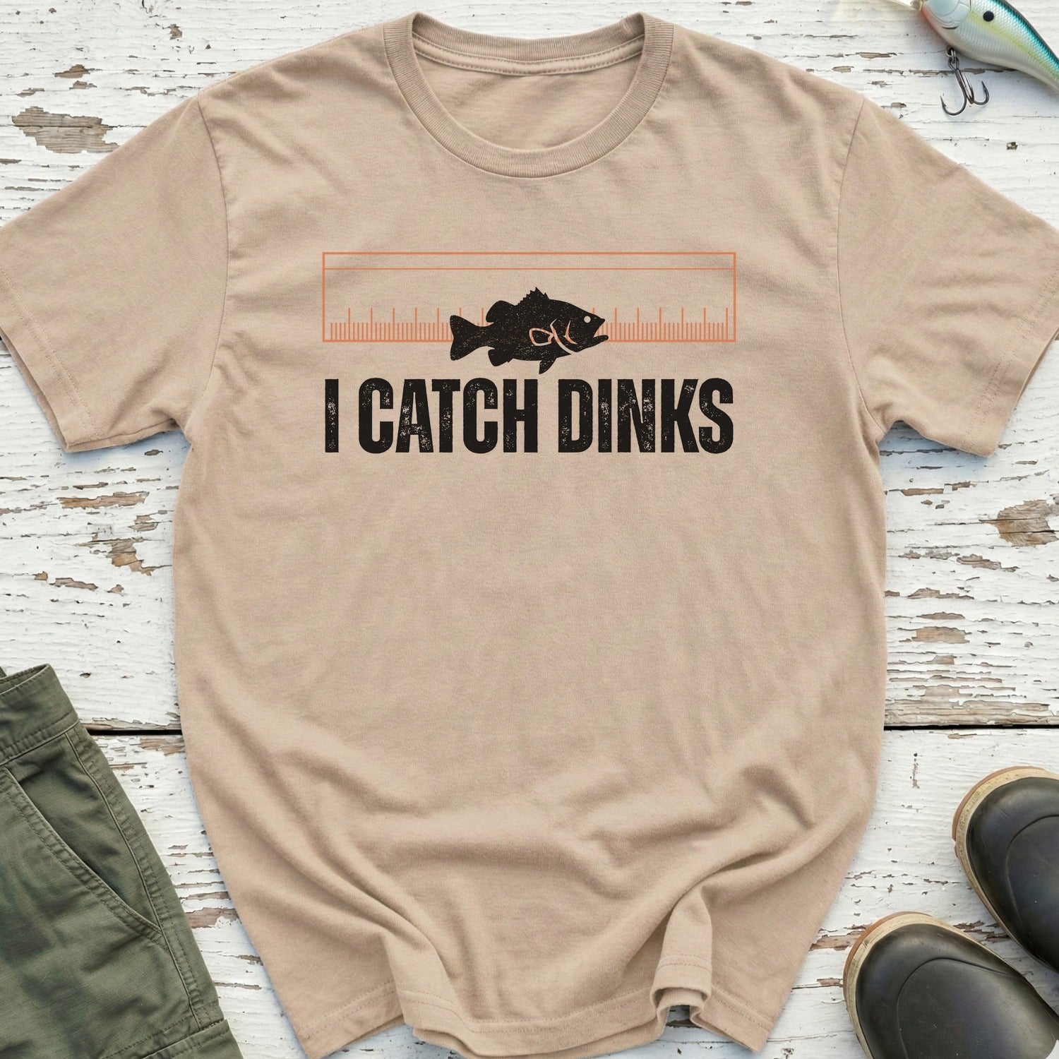 I Catch Dinks T-Shirt