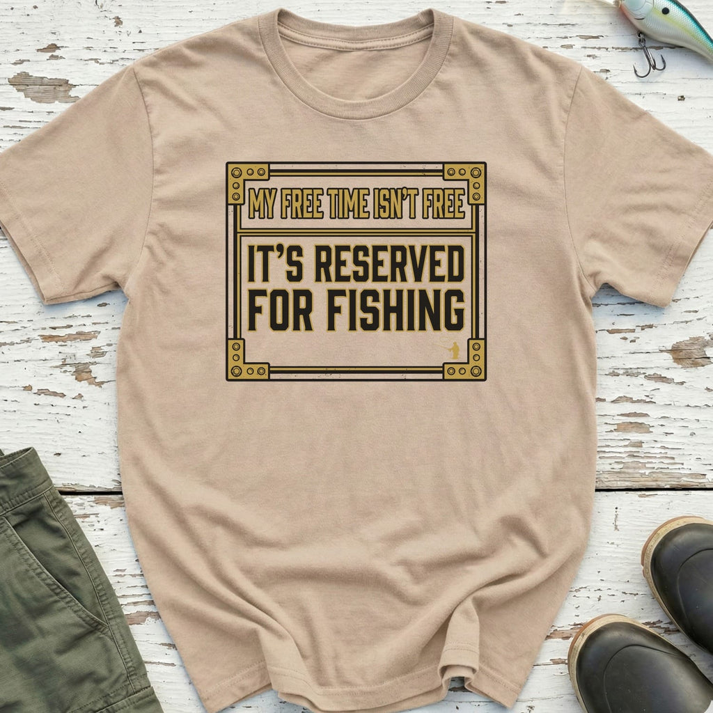 Reserved For Fishing T-Shirt