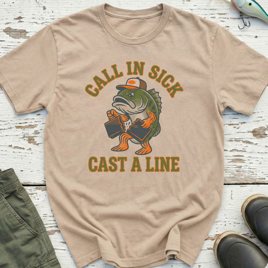 Call In Sick T-Shirt