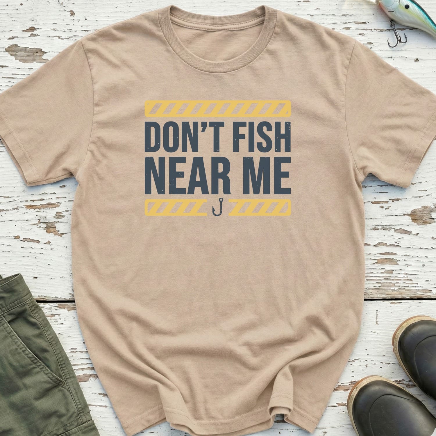 Don'T Fish Near Me T-Shirt