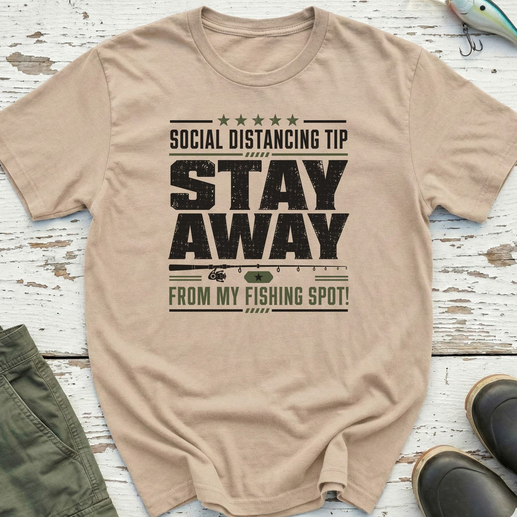 Stay Away From My Spot T-Shirt