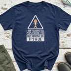 It'S A Lie T-Shirt