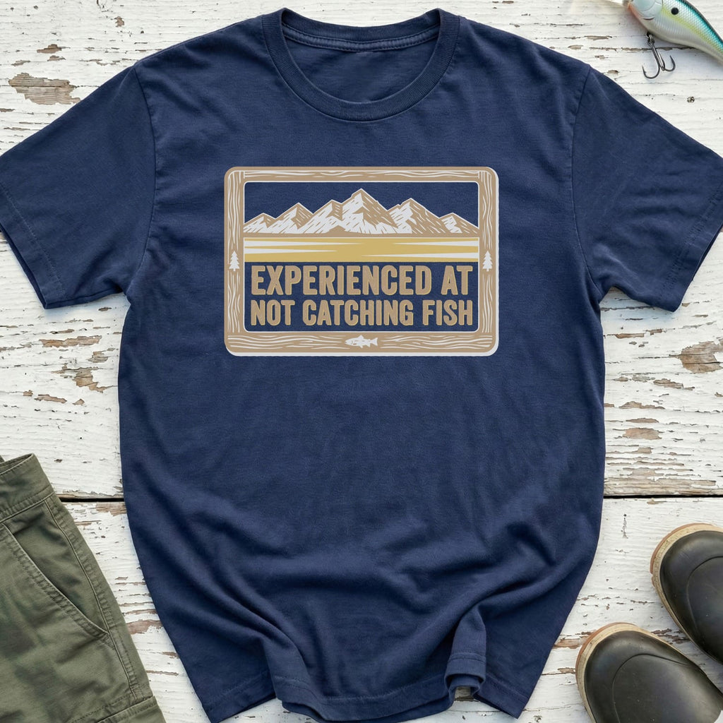 Not Catching Fish T-Shirt
