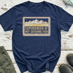 Not Catching Fish T-Shirt