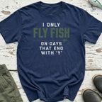 Fly Fish Days T-Shirt