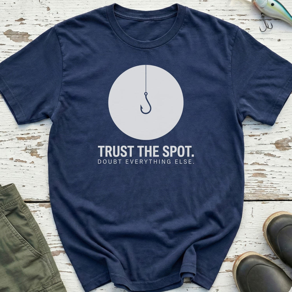 Trust The Spot T-Shirt