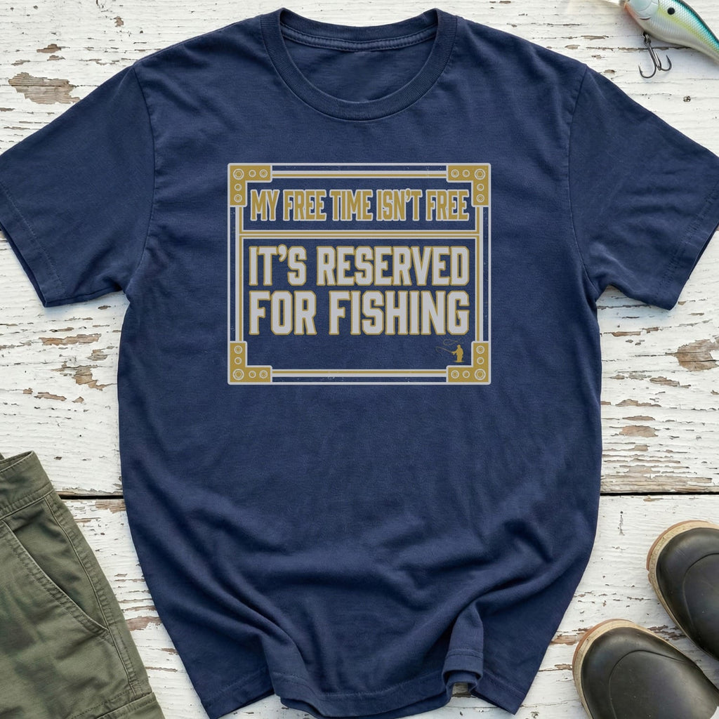 Reserved For Fishing T-Shirt