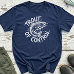 Trout Of Control T-Shirt