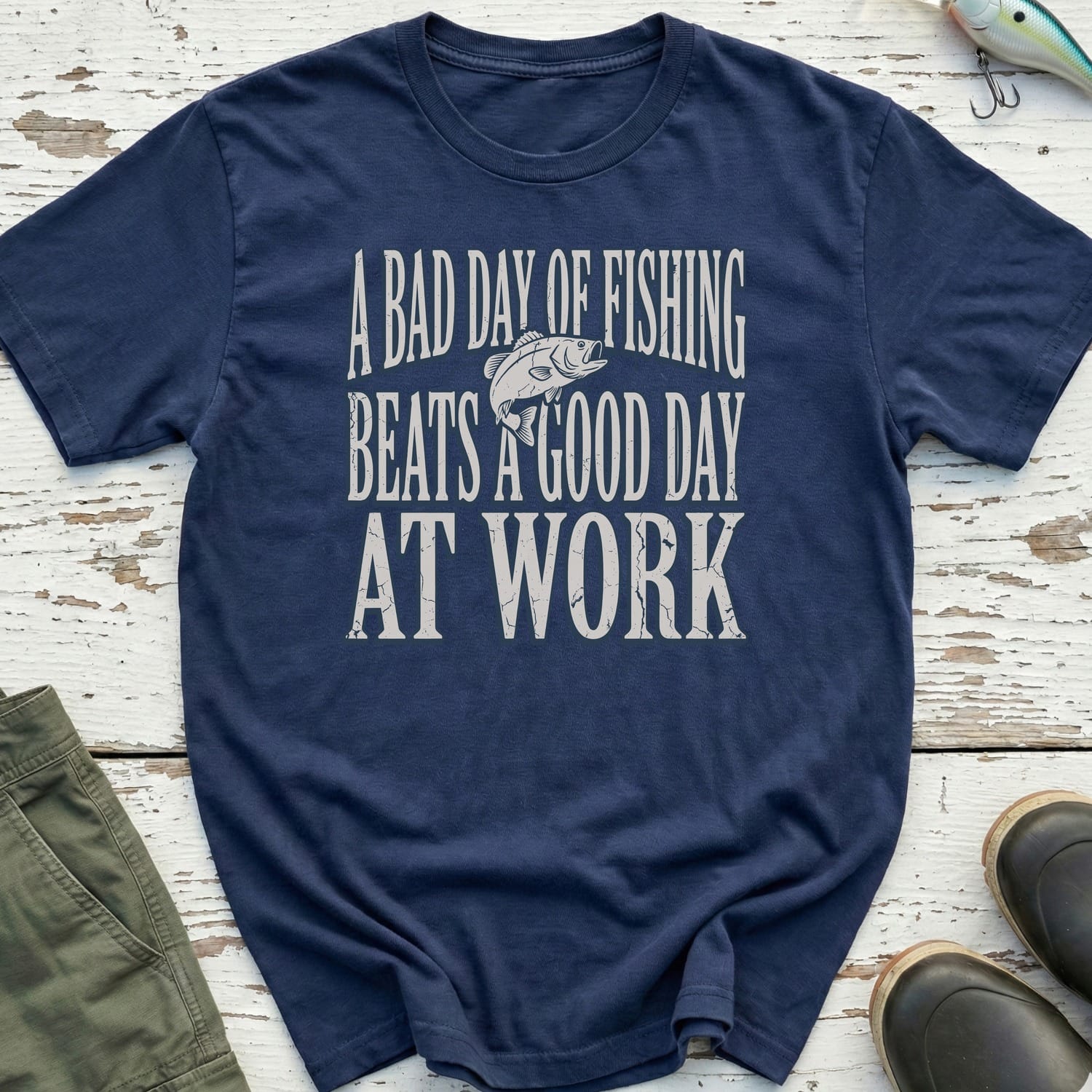 A Bad Day Of Fishing T-Shirt – Cliffside Originals