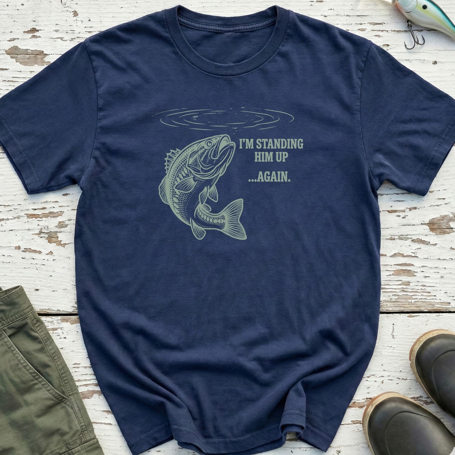 I'm Standing Him Up T-Shirt