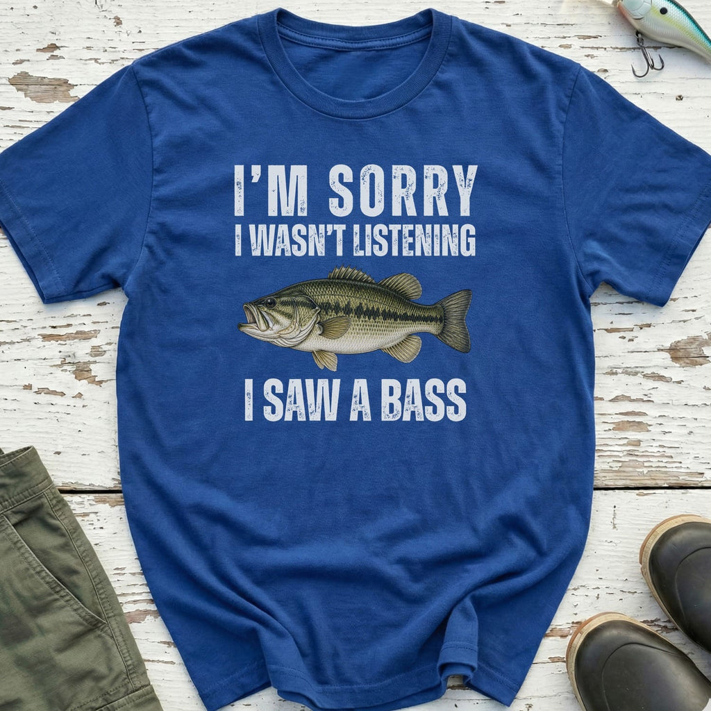 I Saw A Bass T-Shirt