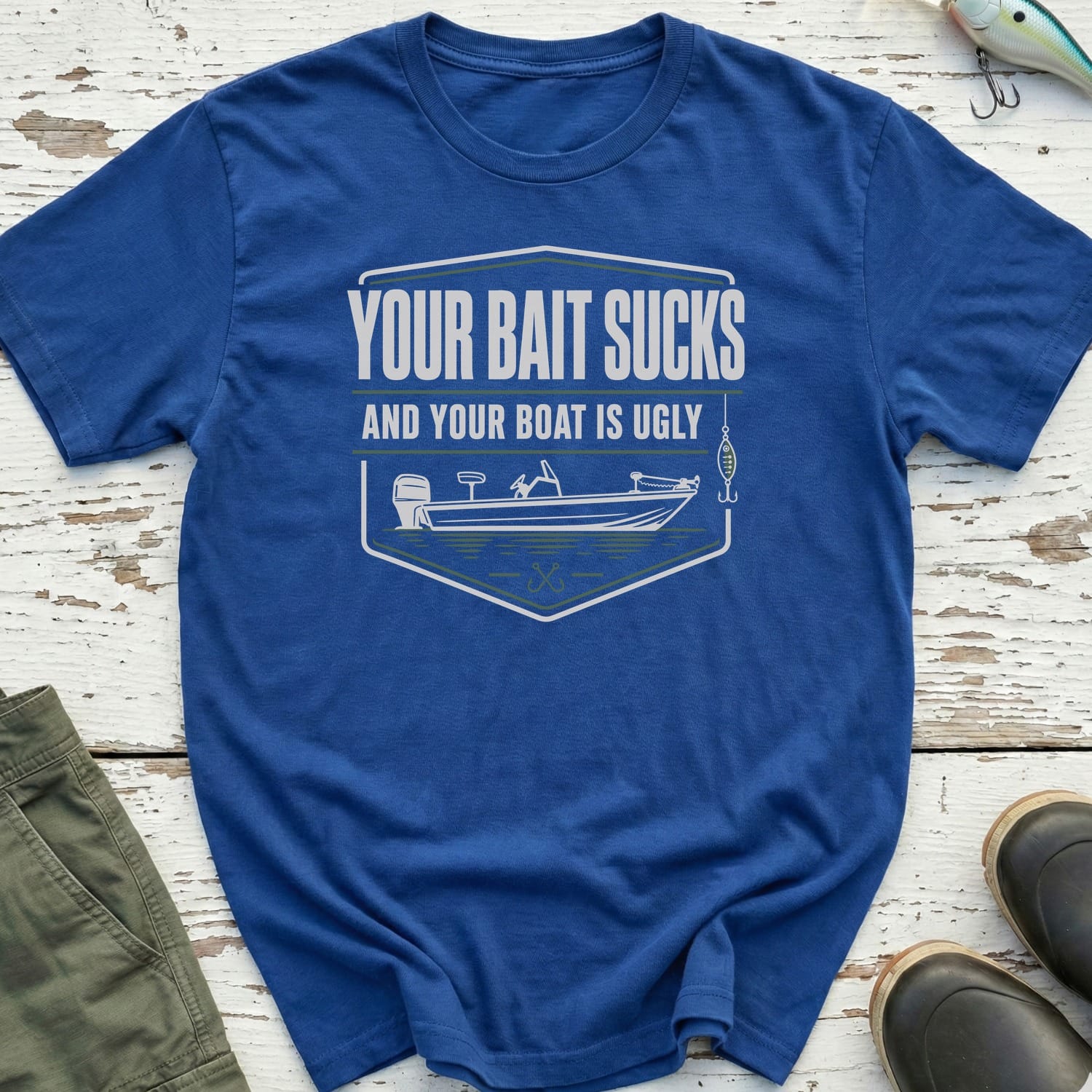 Your Bait Sucks T-Shirt