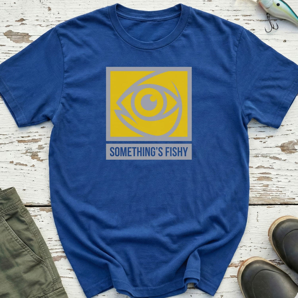 Something'S Fishy T-Shirt